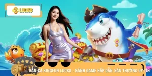 bắn cá Kingfun